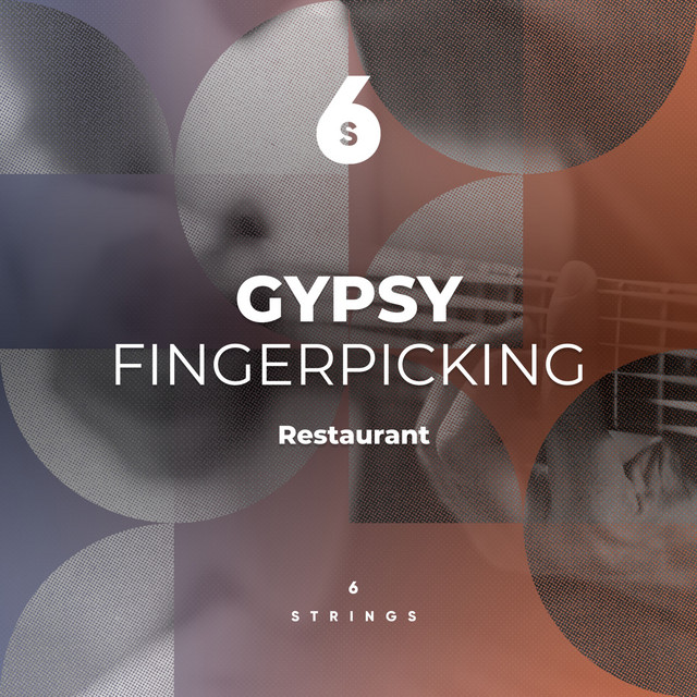 Gypsy Fingerpicking Restaurant Album Album by Spanish Guitar Chill