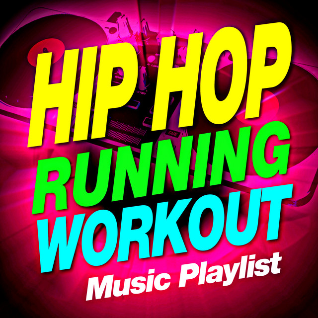 Hip Hop Running Workout Music Playlist Album by Workout Music Spotify