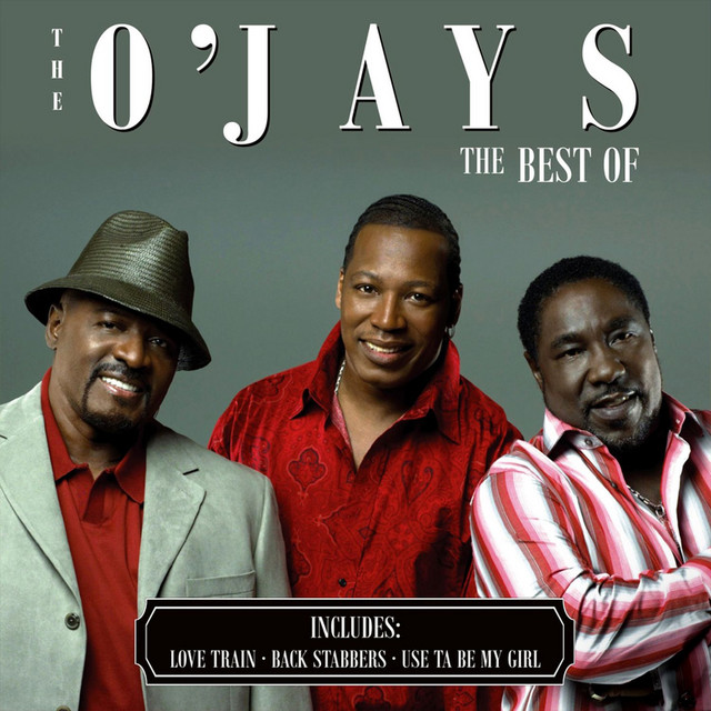 The Best of the O' Jays Compilation by The O'Jays Spotify