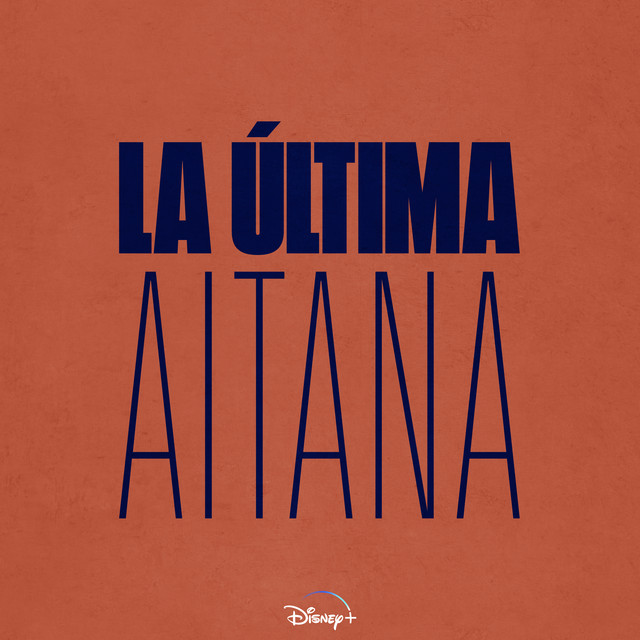 La última De La Serie "La última" song and lyrics by Aitana Spotify