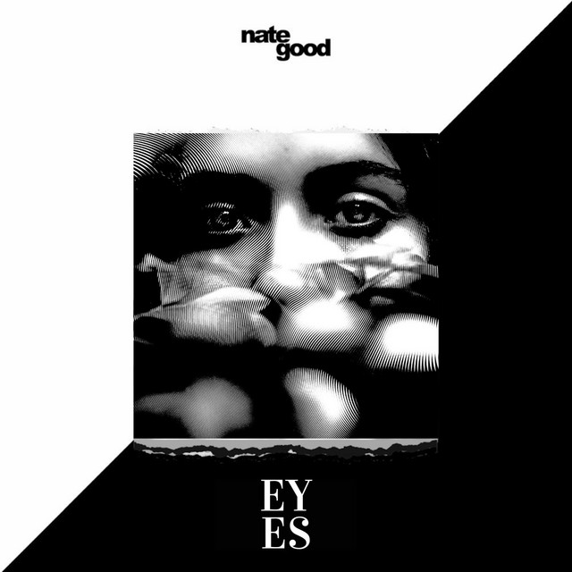 Eyes Single by Nate Good Spotify