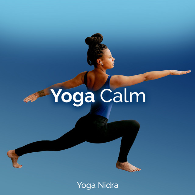 Yoga Calm Album by Yoga Nidra Spotify