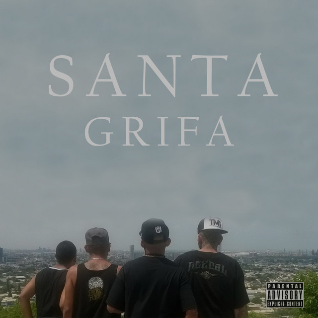 Desde Antes Single by La Santa Grifa Spotify