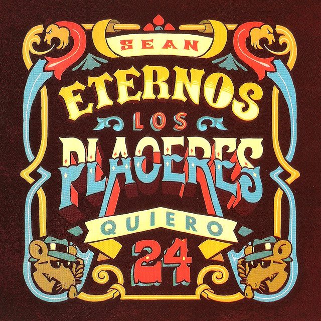 Sean Eternos los Placeres Album by Quiero 24 Spotify