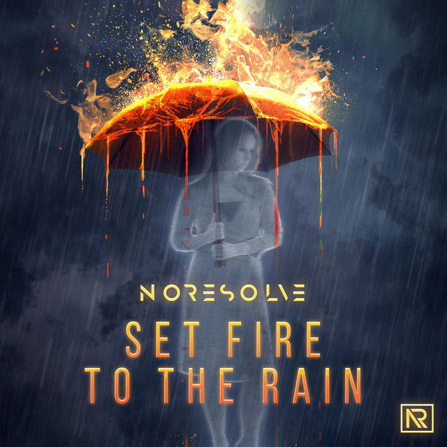 BPM and key for Set Fire to the Rain by No Resolve | Tempo for Set Fire