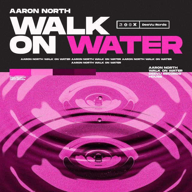 Walk On Water song and lyrics by Aaron North Spotify