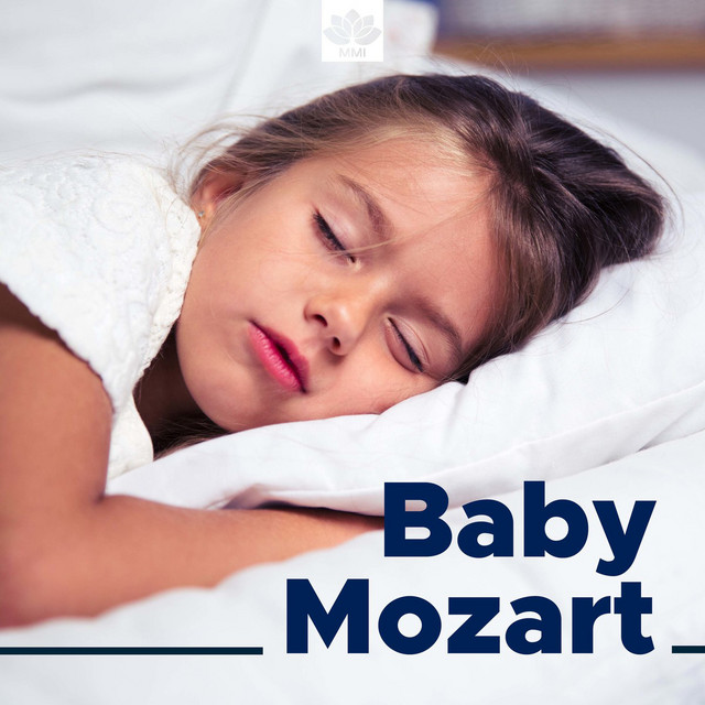 Baby Mozart Lullabies for Bedtime for Babies, Mothers, Toddlers and Newborns Album by Mozart