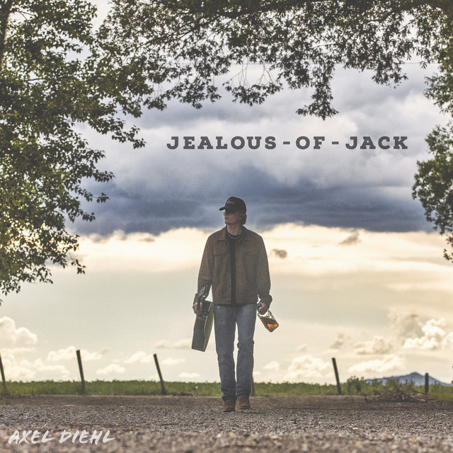 Jealous of Jack Single by Axel Diehl Spotify