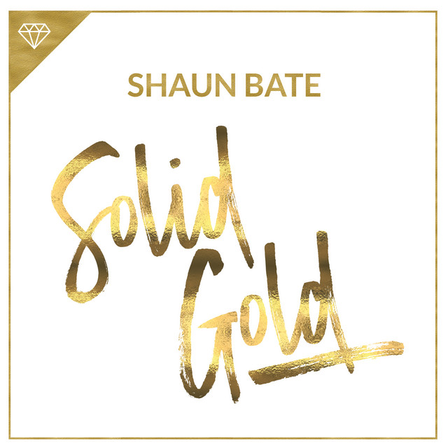 Solid Gold song and lyrics by Shaun Bate Spotify
