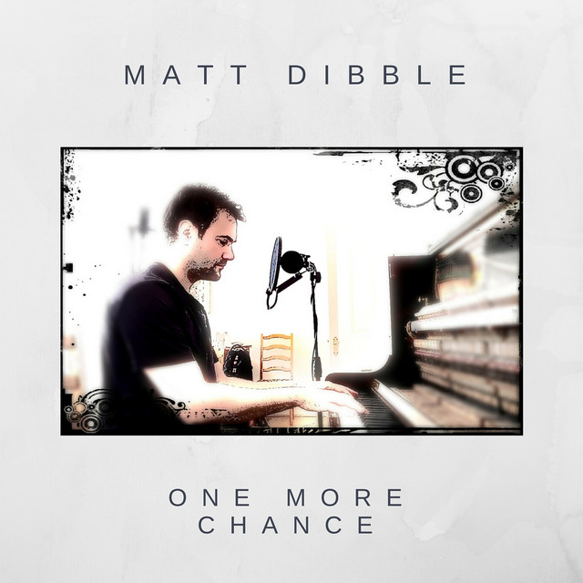 One More Chance song and lyrics by Matt Dibble Spotify