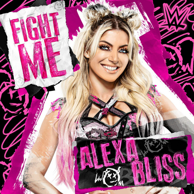 WWE Fight Me (Alexa Bliss) Single by WWE Spotify