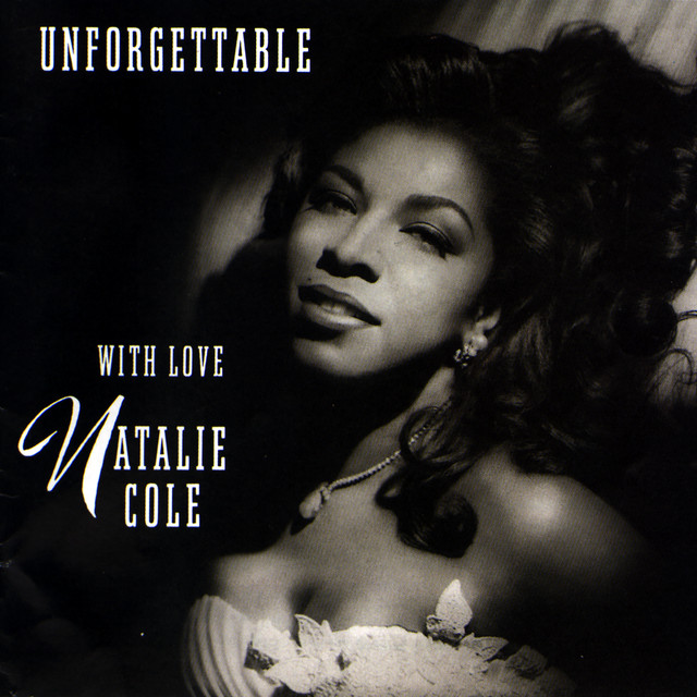 song and lyrics by Natalie Cole, Nat King Cole Spotify