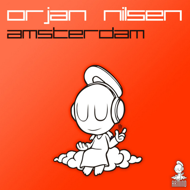 Amsterdam Original Mix Edit song by Orjan Nilsen Spotify