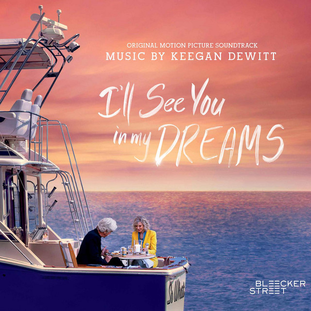 I'll See You in My Dreams (Official Soundtrack) by Keegan