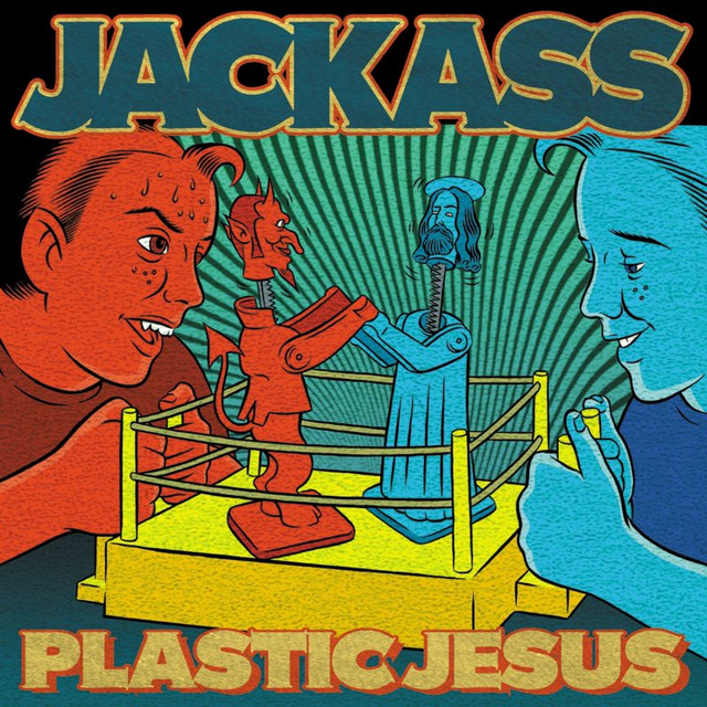 Plastic Jesus Album by Jackass Spotify