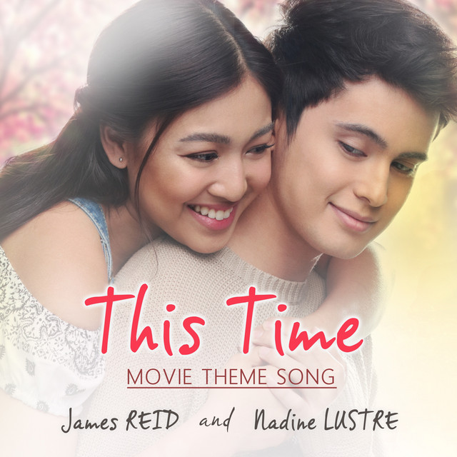This Time Original Movie Soundtrack song and lyrics by James Reid