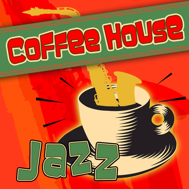 Coffee House Jazz Compilation by Various Artists Spotify
