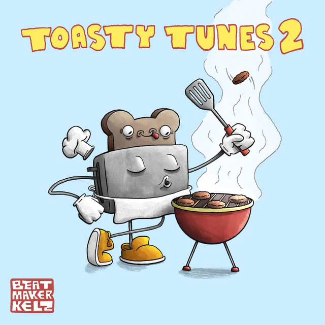 Toasty Tunes 2 Album by BeatmakerKelz Spotify