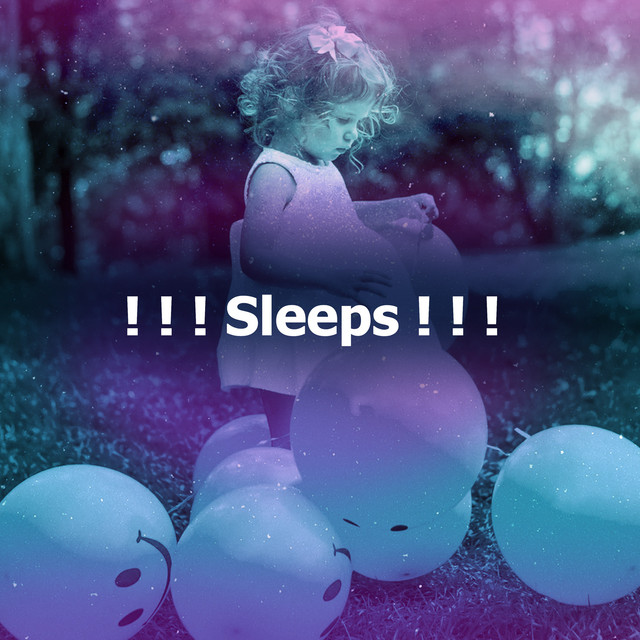 Sleeps ! ! ! Album by Nursery Rhymes Spotify