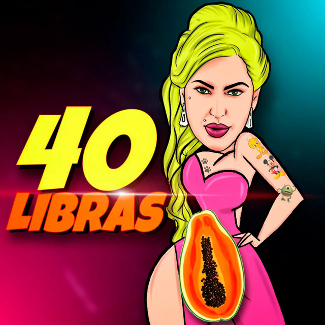 40 Libras Single by La Diosa Spotify