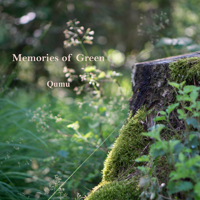 Memories of Green Single by Qumu Spotify