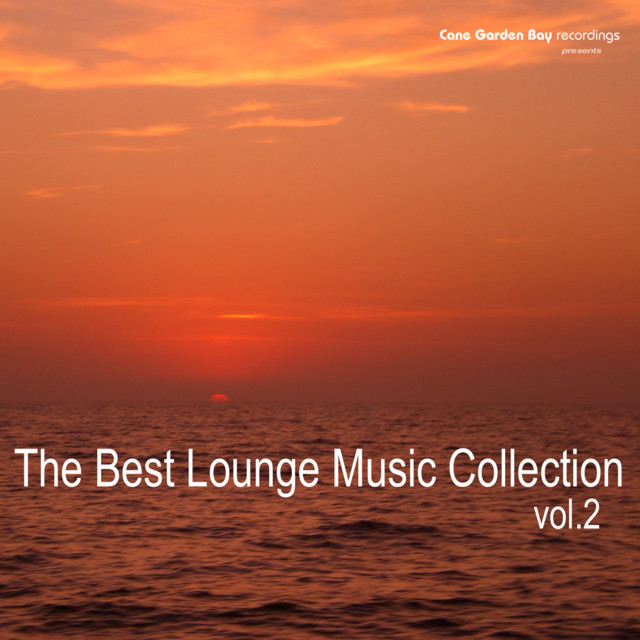 The Best Lounge Music Collection Vol.2 Compilation by Various Artists