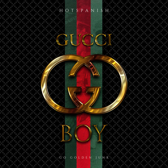 Gucci Boy Single by HotSpanish Spotify