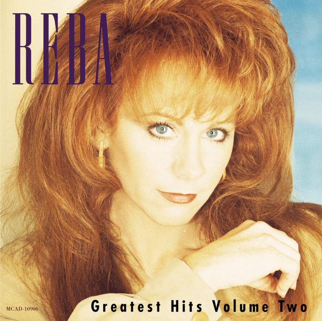 Reba McEntire best songs · discography · lyrics
