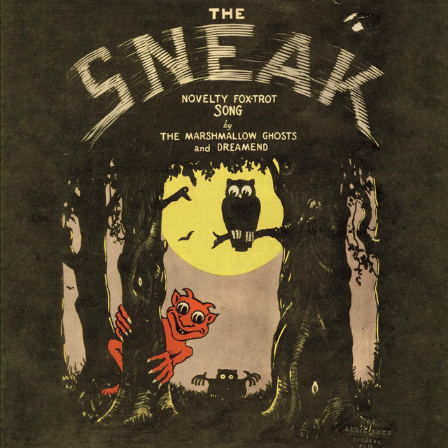 The Sneak, Pt. 1 song and lyrics by The Marshmallow Ghosts, Dreamend