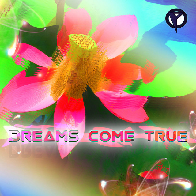 Dreams Come True song and lyrics by Opvious Spotify
