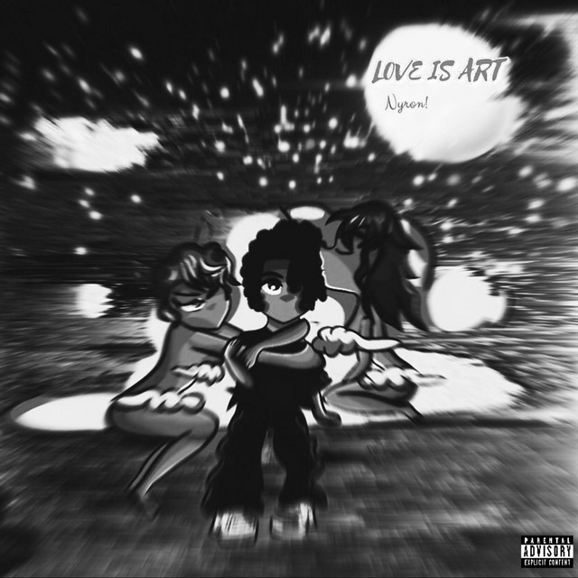 LOVE IS ART (bonus edition) Album by Nyron! Spotify