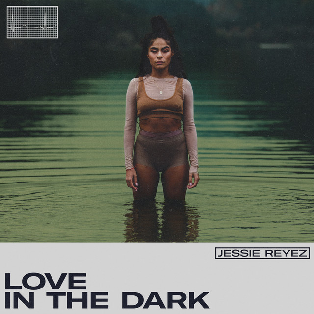LOVE IN THE DARK Single by Jessie Reyez Spotify
