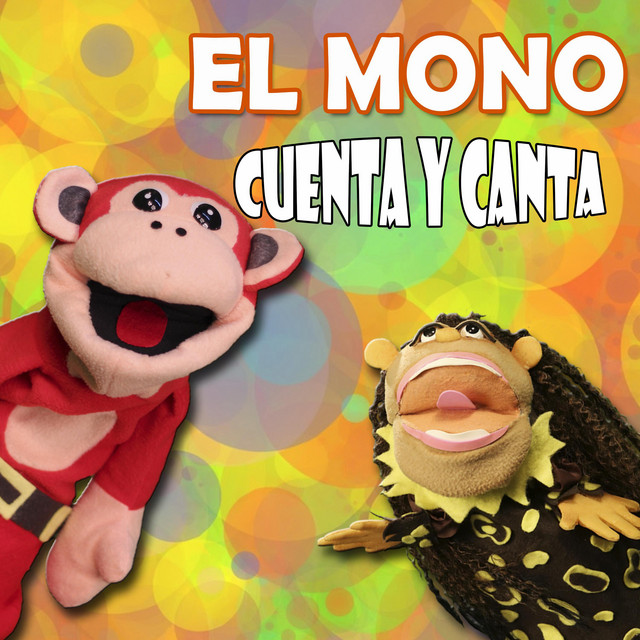 El Mono Cuenta y Canta Album by El Mono Sílabo Spotify