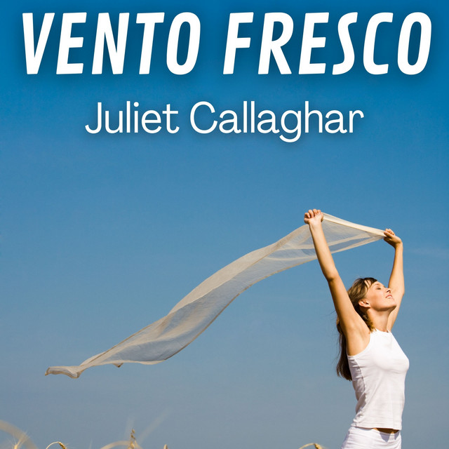 Vento Fresco Album by Juliet Callaghar Spotify