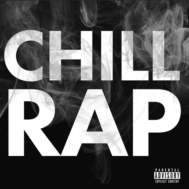 Chill Rap Compilation by Various Artists Spotify