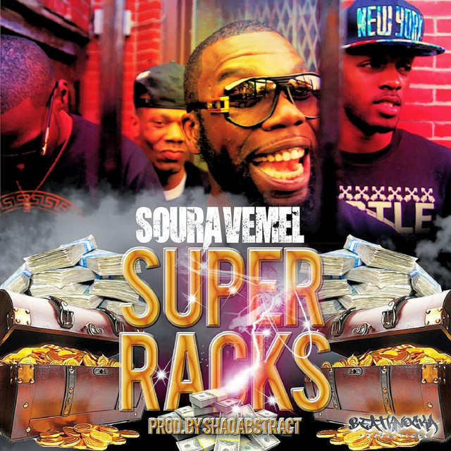 Super Racks song and lyrics by SourAve Mel Spotify