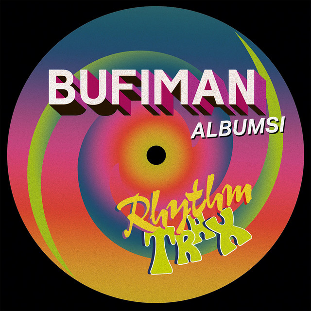 Albumsi Rhythm Trax Sencillo de Bufiman Spotify
