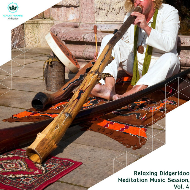 Relaxing Didgeridoo Meditation Music Session, Vol. 4 Compilation by
