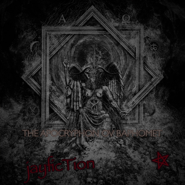 THE APOCRYPHON OV BAPHOMET Album by jayficTion Spotify