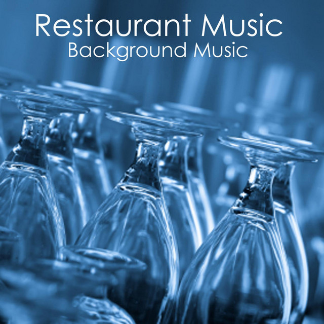 Restaurant Music Background Music for Restaurants Relaxing