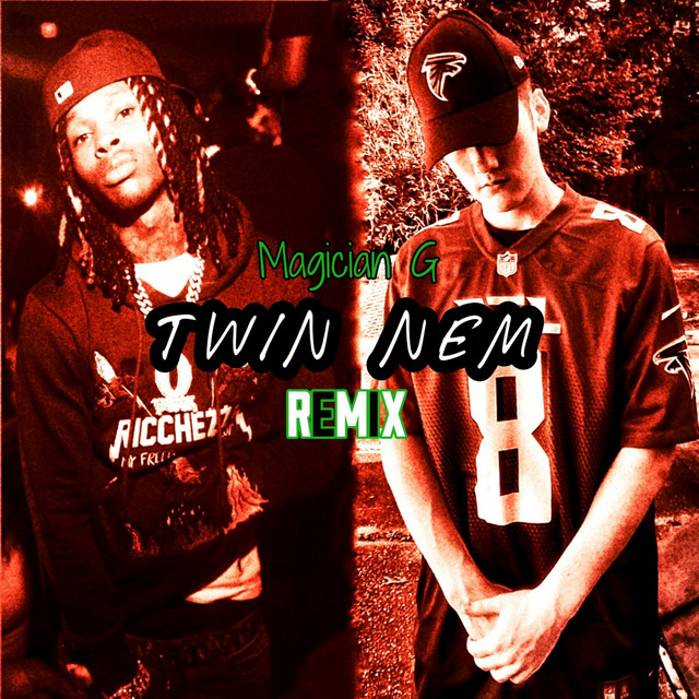 Twin Nem (Remix) Single by Magician G Spotify