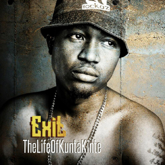 The Life of Kunta Kinte Album by Exit Spotify