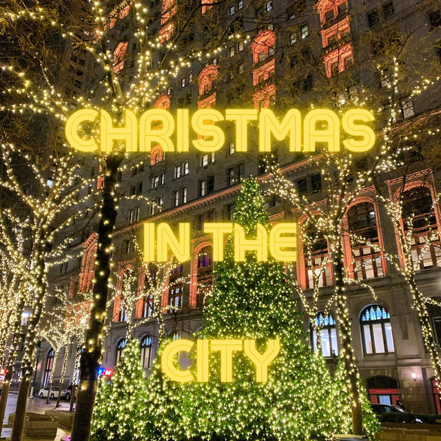 Christmas in the City Compilation by Various Artists Spotify