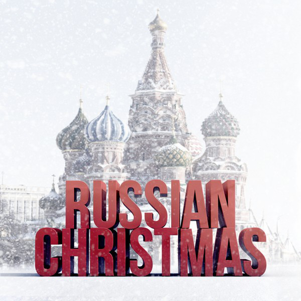 Russian Christmas 30 Songs Compilation by Various Artists Spotify