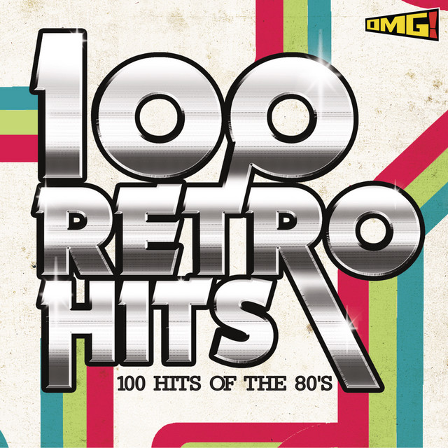 100 Retro Hits Compilation by Various Artists Spotify