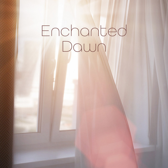 Enchanted Dawn Morning Awakening Through a Short Meditation Album by