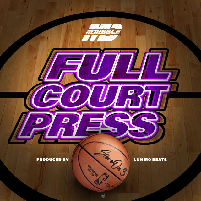 Full Court Press Single by M Dubble Spotify