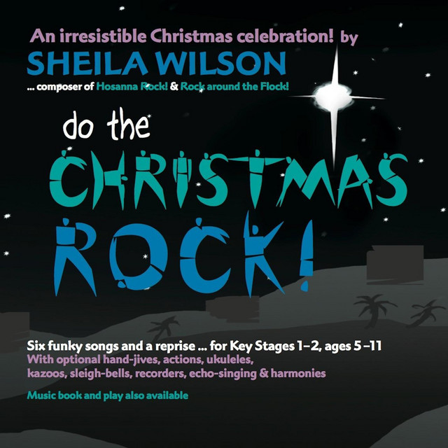 do the CHRISTMAS ROCK! (Reprise) song and lyrics by Sheila Wilson