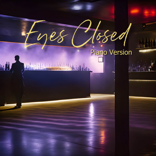 Eyes Closed (Piano Instrumental Version) Single by Piano Skin Spotify