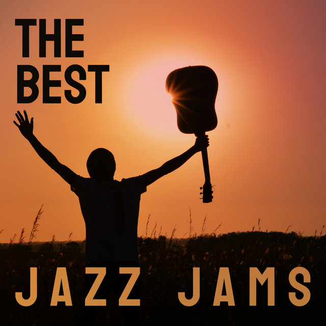 The Best Jazz Jams Album by Jazz Guitar Jams Spotify